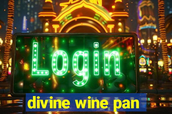 divine wine pan